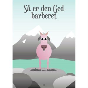 Citatplakat "Så er den ged baberet" plakat - 50x70 cm - Nicehome.dk
