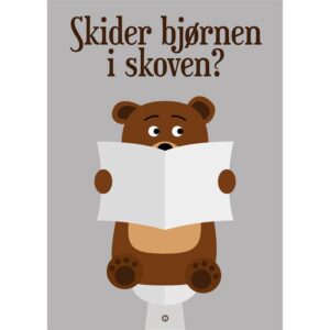Citatplakat "Skider bjørnen i skoven?" plakat - Nicehome.dk